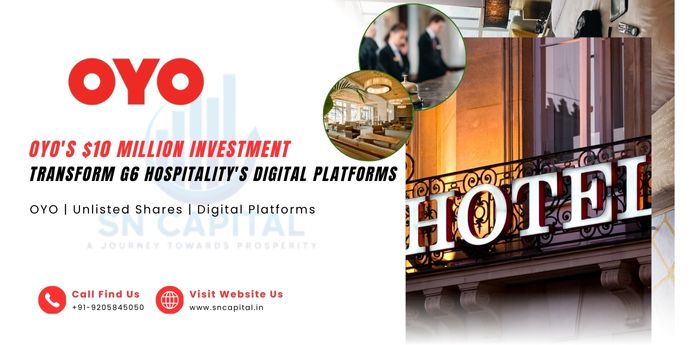 OYO's $10 Million Investment to Transform G6 Hospitality's Digital Platforms.